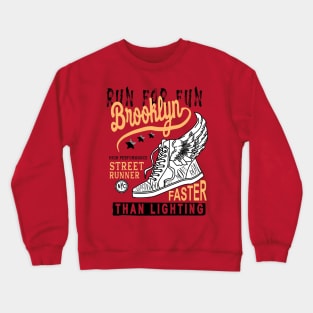 Run for  fun Crewneck Sweatshirt